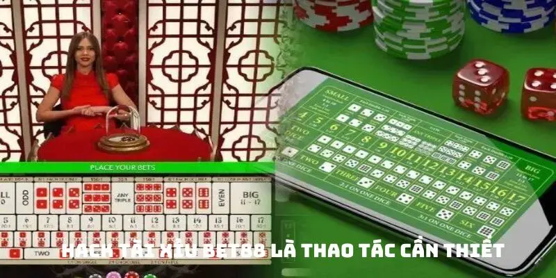 Hack tài xỉu Bet88 là thao tác cần thiết