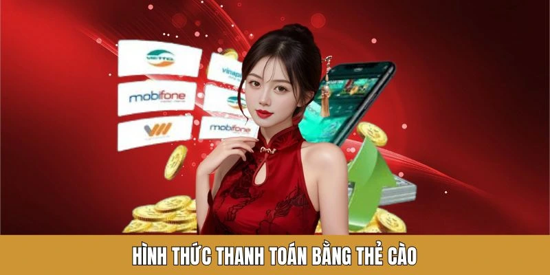 Thanh toán bằng thẻ cào cực tiện lợi, hiệu quả