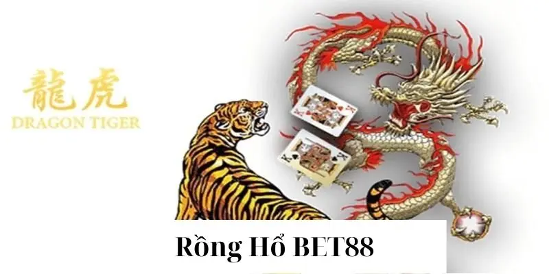 Rồng Hổ Bet88